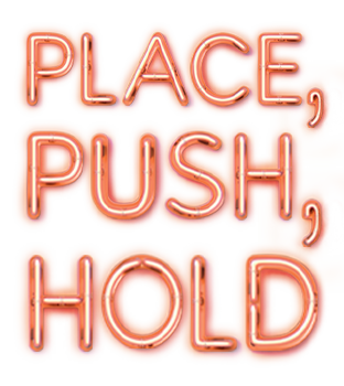 place-push-hold-mobile